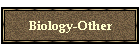 Biology-Other