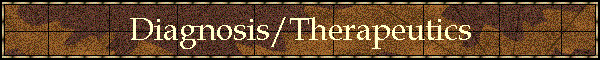 Diagnosis/Therapeutics